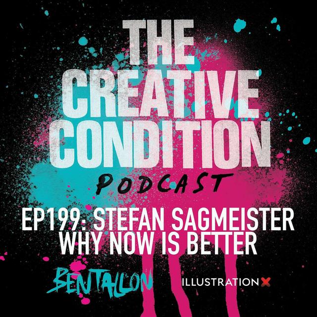 Ep 199: Stefan Sagmeister on why now is better, long-term thinking & optimism - podcast episode cover