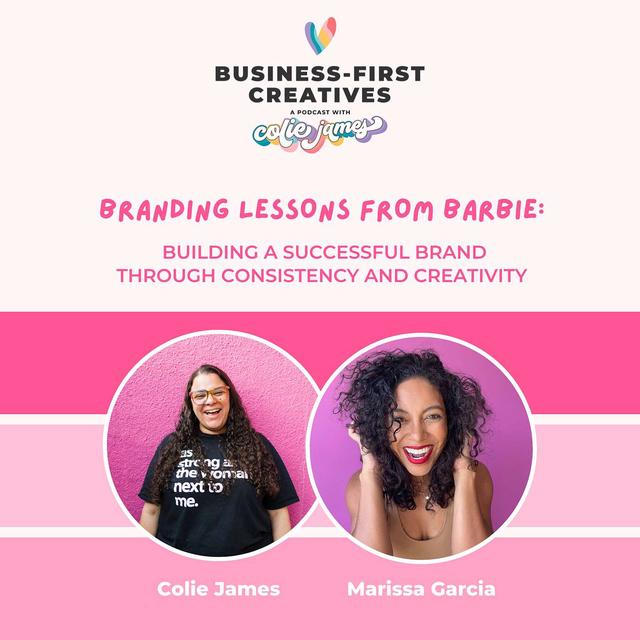 Branding Lessons from Barbie with Marissa Garcia - podcast episode cover