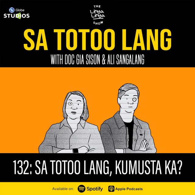 132: Sa totoo lang, kumusta ka? - podcast episode cover