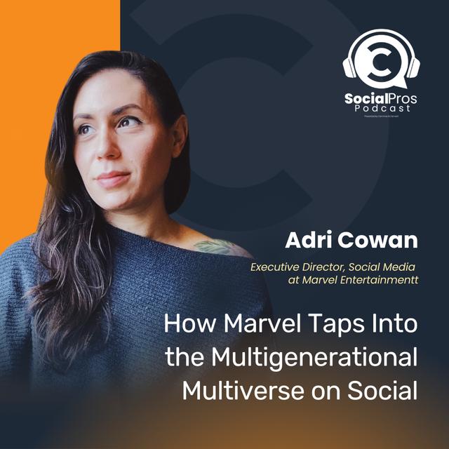 How Marvel Taps Into the Multigenerational Multiverse on Social - podcast episode cover
