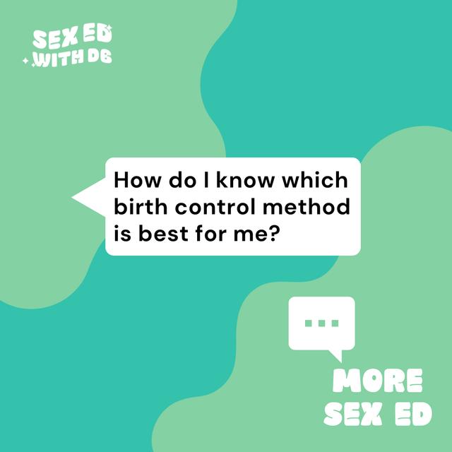 How do I know which birth control method is best for me? - podcast episode cover