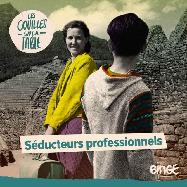Séducteurs professionnels - podcast episode cover