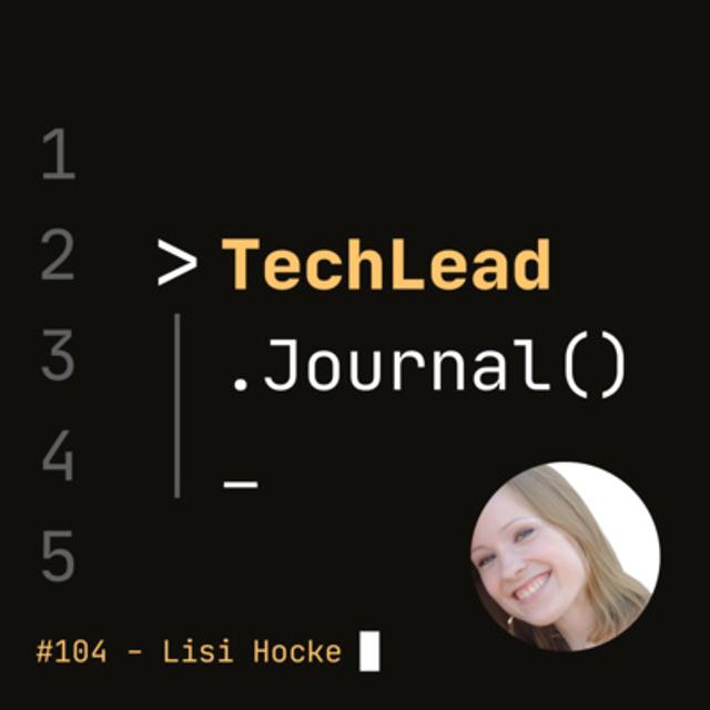 #104 - Growing Through Experimentation - Lisi Hocke - podcast episode cover