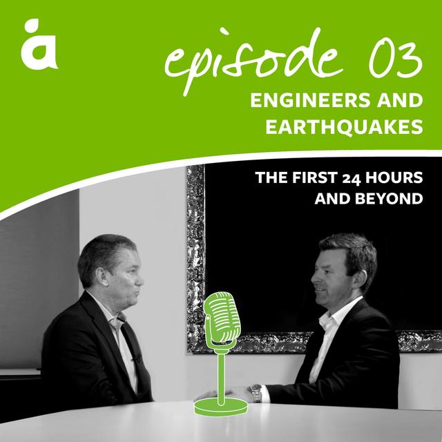 Engineers and earthquakes: the first 24 hours and beyond - podcast episode cover