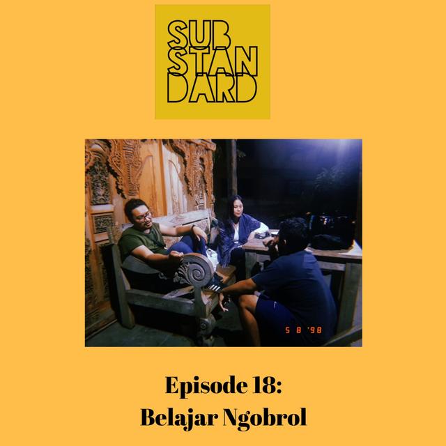 Eps. 18: Belajar Ngobrol ft. Najim - podcast episode cover