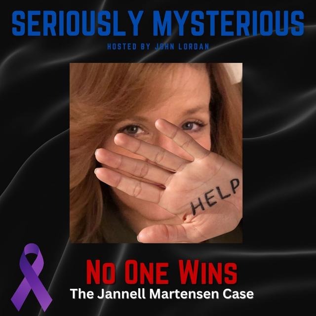 No One Wins - The Jannell Martensen Case - podcast episode cover