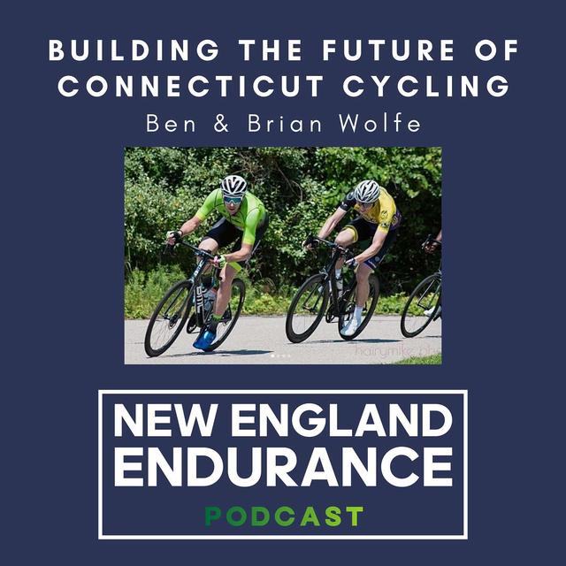 Building the Future of Connecticut Cycling with Ben & Brian Wolfe - podcast episode cover