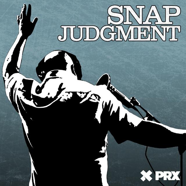 Snappas Make Snap Snap at SnapJudgment.org - podcast episode cover