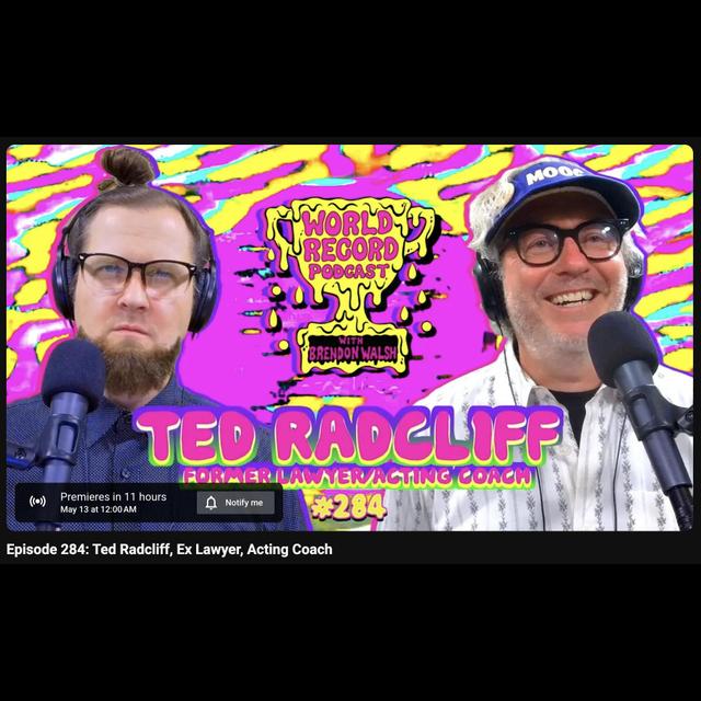 Episode 284: Ted Radcliff, Ex Lawyer, Acting Coach - podcast episode cover