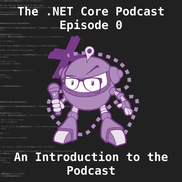 An Introduction to the Podcast - podcast episode cover