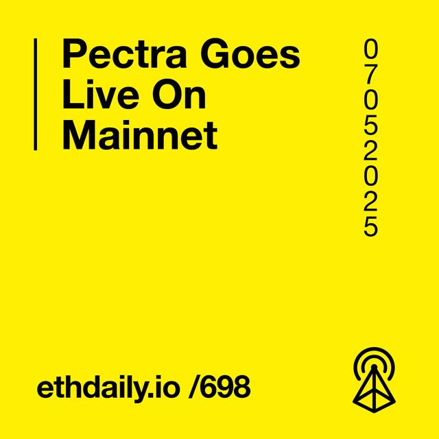 Pectra Goes Live On Mainnet - podcast episode cover