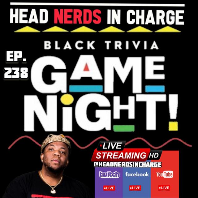 EPISODE 238: BLACK TRIVIA GAME NIGHT! - podcast episode cover