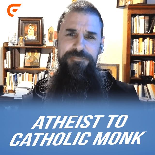 Atheist to Catholic Monk // Catholic in America - podcast episode cover