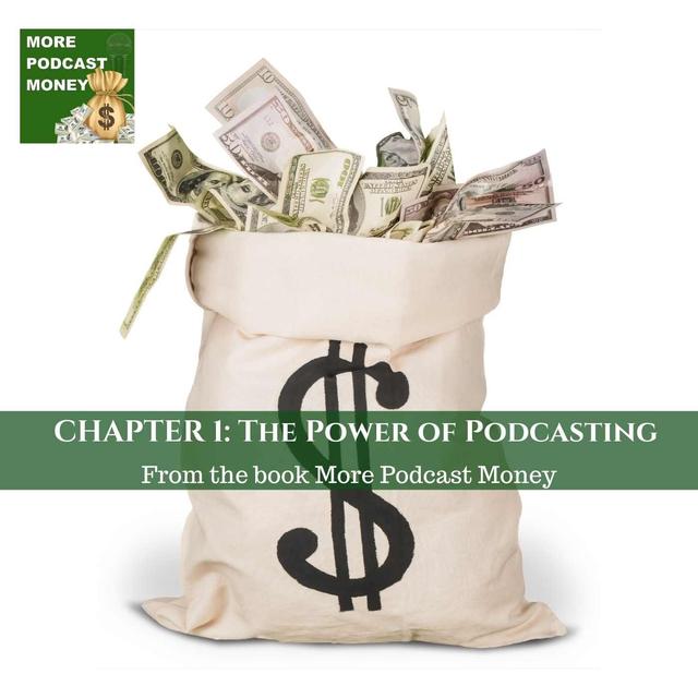 Chapter 1: The Power Of Podcasting - podcast episode cover