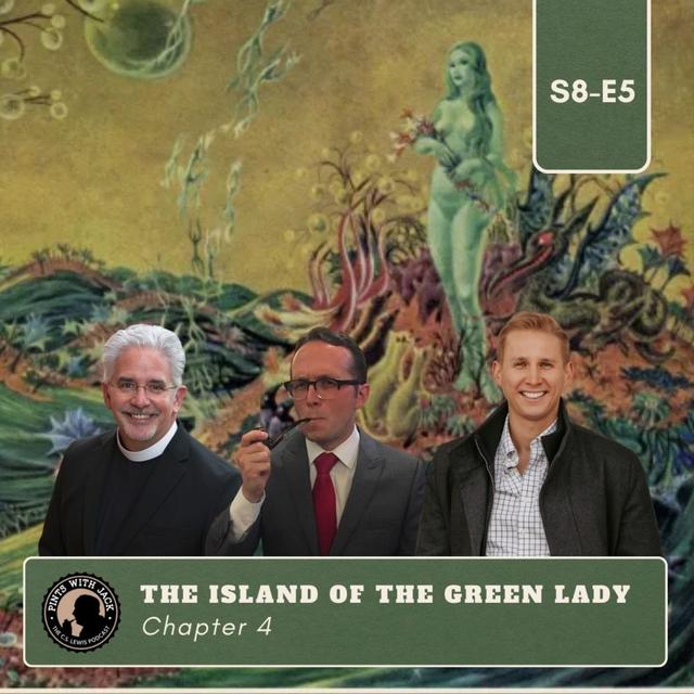 S8E5 – Perelandra – Chapter 4: "The Island of the Green Lady" - podcast episode cover