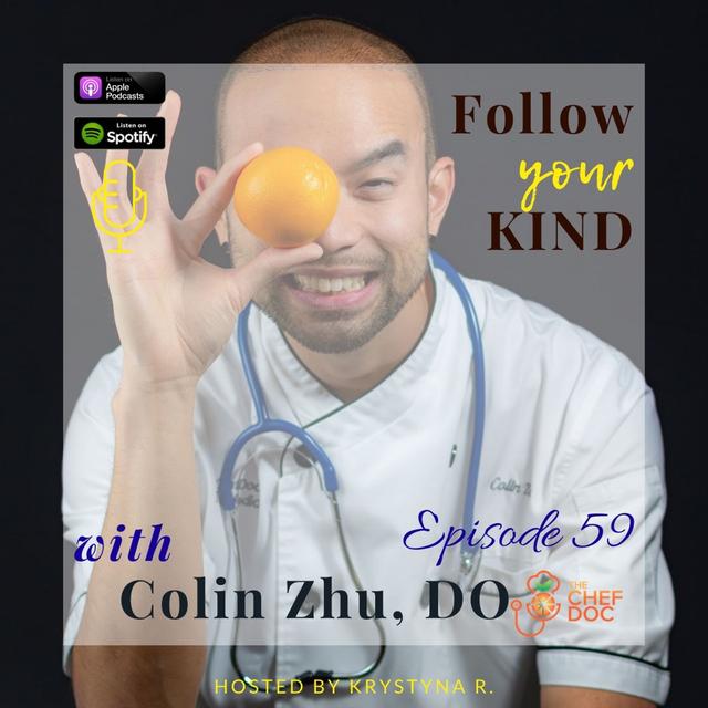 Colin Zhu, DO, DipABLM, Chef on THRIVING: Why We Should and Where to Start - podcast episode cover