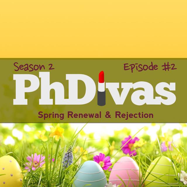 S02E02 | Spring Renewal -- and Rejection - podcast episode cover