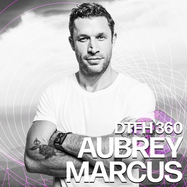 360: Aubrey Marcus - podcast episode cover