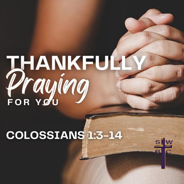 Thankfully Praying For You, Part 2 - podcast episode cover