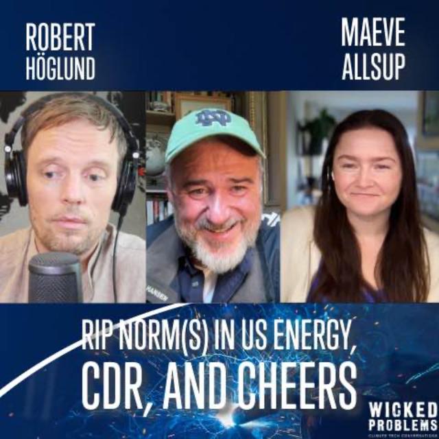 RIP Norm(s) in American Energy, Carbon Removals, and Cheers - podcast episode cover
