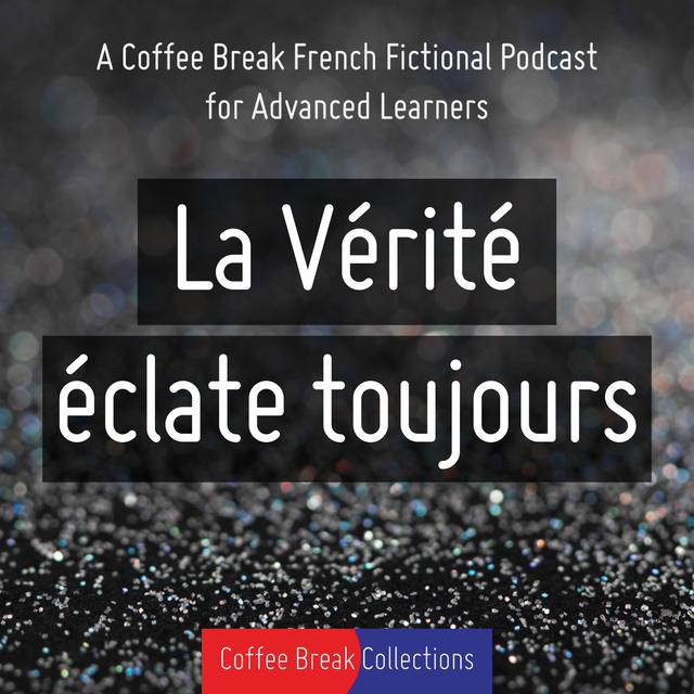 La Vérité éclatera ... le 1er juin 2020 - podcast episode cover