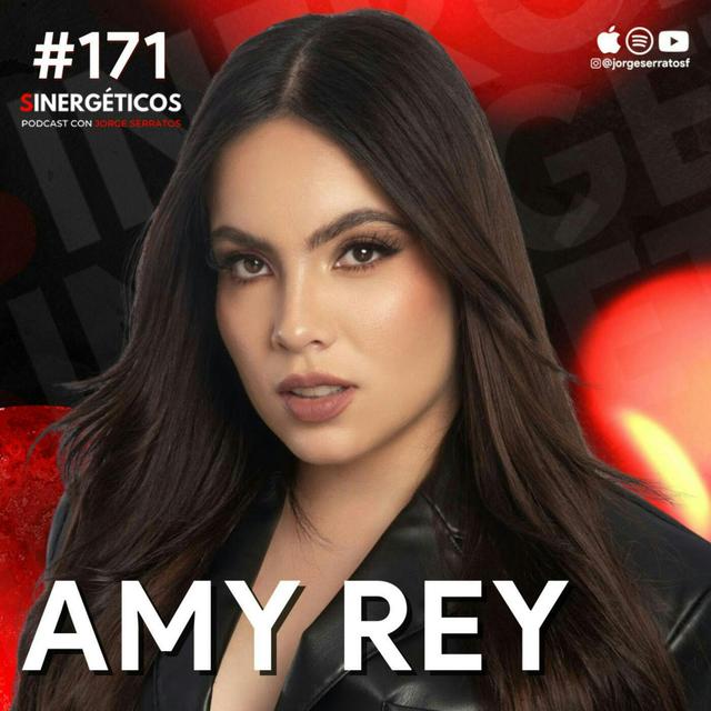 #171 Sinergéticos | Descubrí su infidelidad después de 8 años | Amy Rey - podcast episode cover