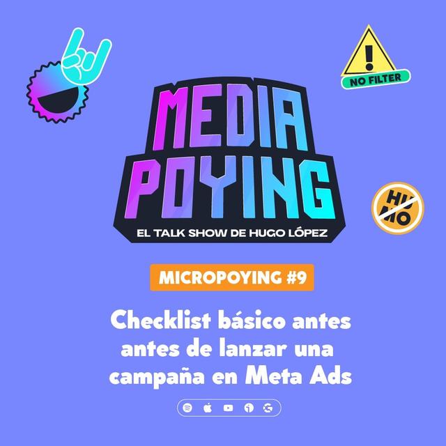 Checklist básico antes de lanzar tu primera campaña de Meta Ads | Micropoying 09 - podcast episode cover