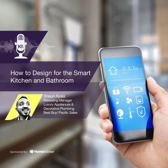 Ep.32: How to Design for the Smart Kitchen and Bathroom - podcast episode cover