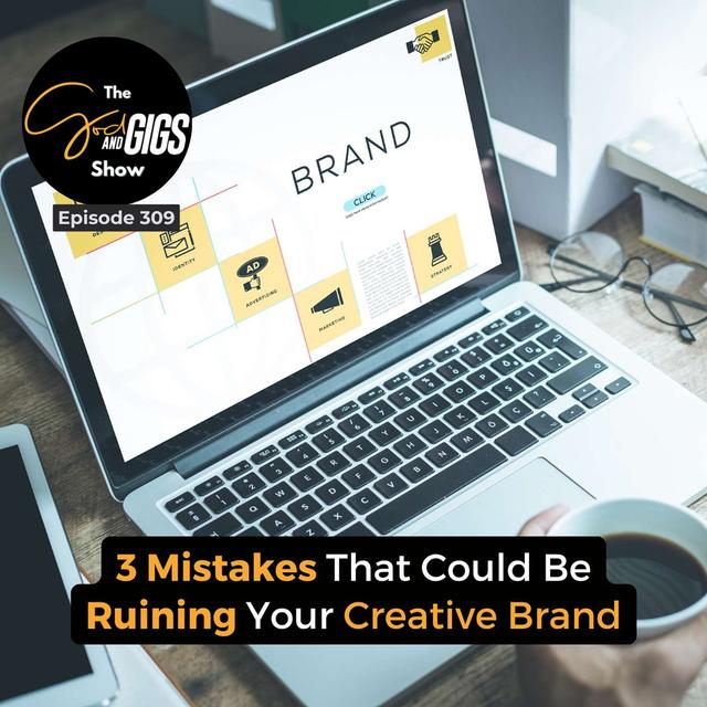 3 Mistakes That Could Be Ruining Your Creative Brand - podcast episode cover