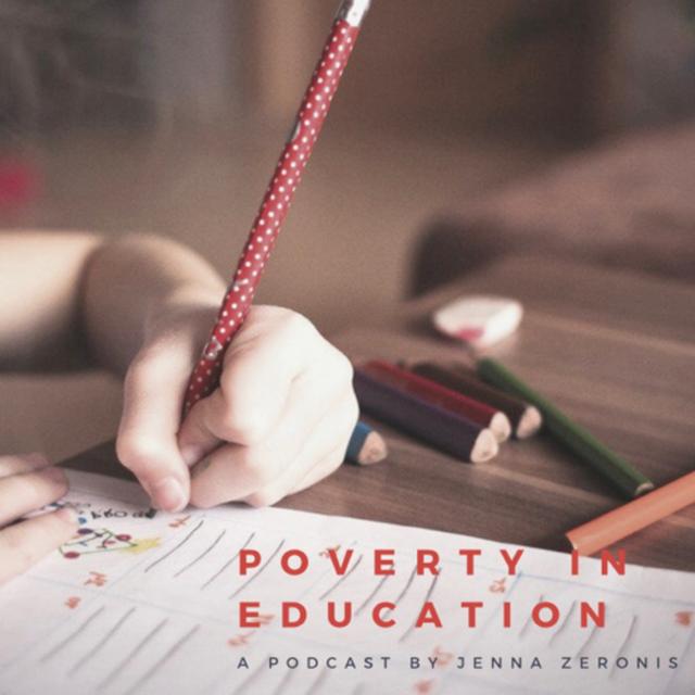 Poverty in Education - podcast episode cover