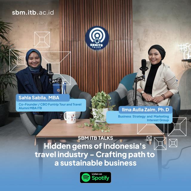 SBM ITB TALKS: Hidden gems of Indonesia's travel industry - Crafting path to a sustainable business - podcast episode cover
