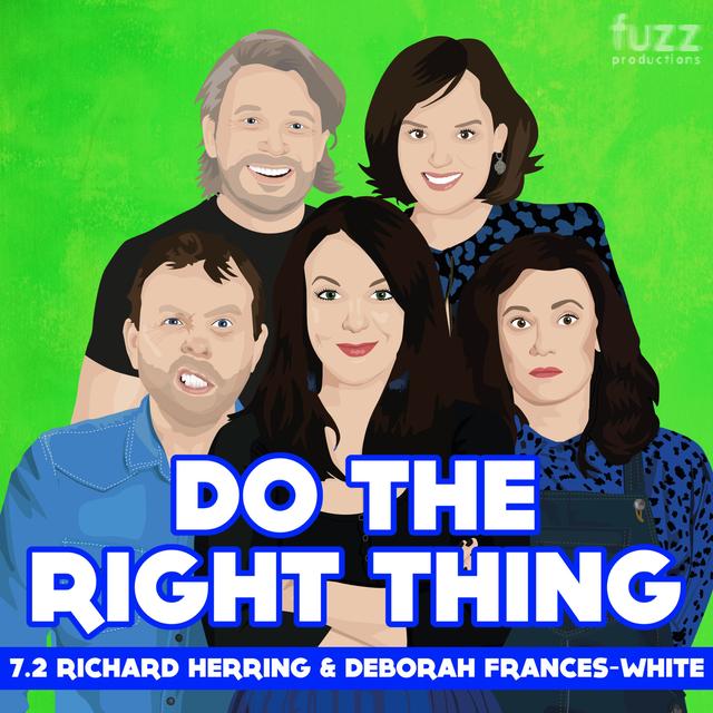 Series 7, Episode 2 (Richard Herring & Deborah Frances-White) - podcast episode cover