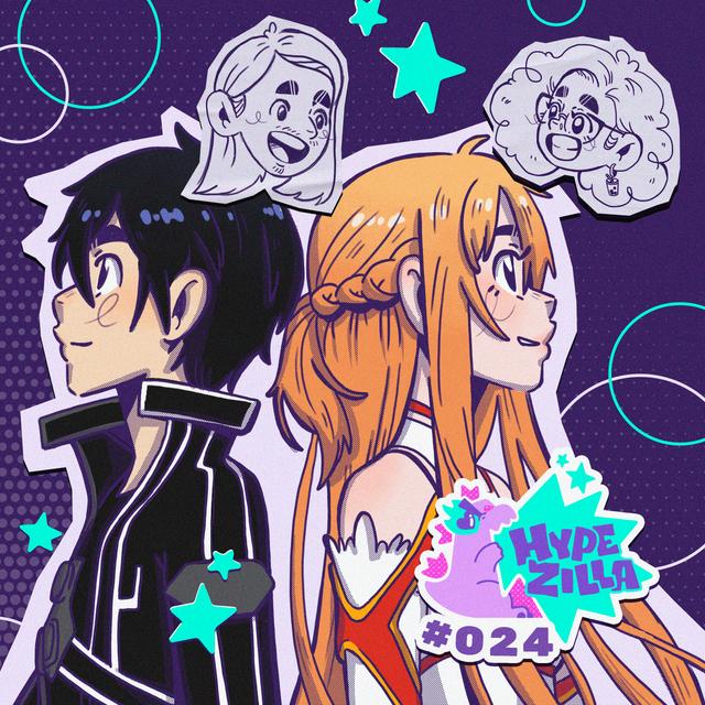 Hypezilla 24 - Sword Art Online – amor e ódio - podcast episode cover