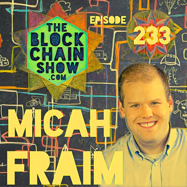 233: Micah Fraim / Navigating Crypto Taxes - podcast episode cover
