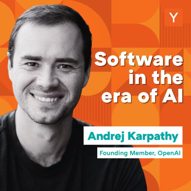 Andrej Karpathy: Software Is Changing (Again) - podcast episode cover