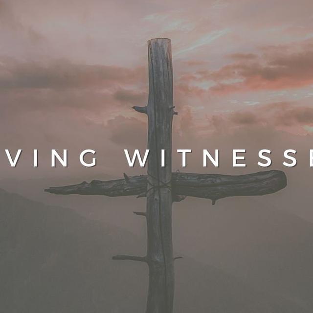 Living Witnesses - podcast episode cover