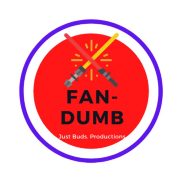 Fan-Dumb #2 What's to come - podcast episode cover