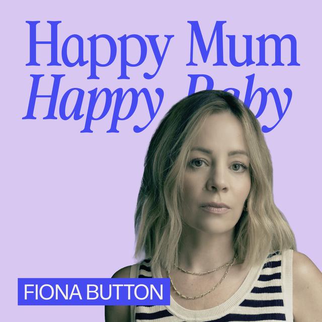 Fiona Button on ADHD, health anxiety, and postnatal depression - podcast episode cover