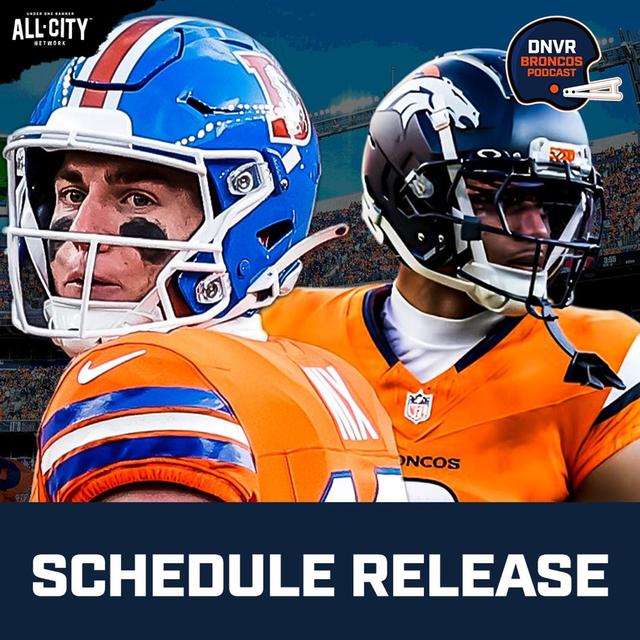 BREAKING: Unveiling the Denver Broncos’ 2025 NFL schedule & record predictions in Bo Nix’s 2nd year - podcast episode cover