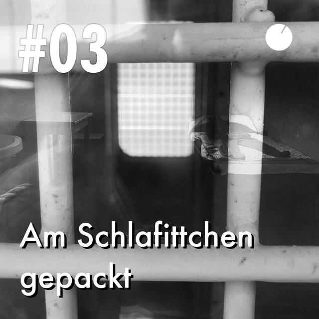 #03 Am Schlafittchen gepackt - podcast episode cover