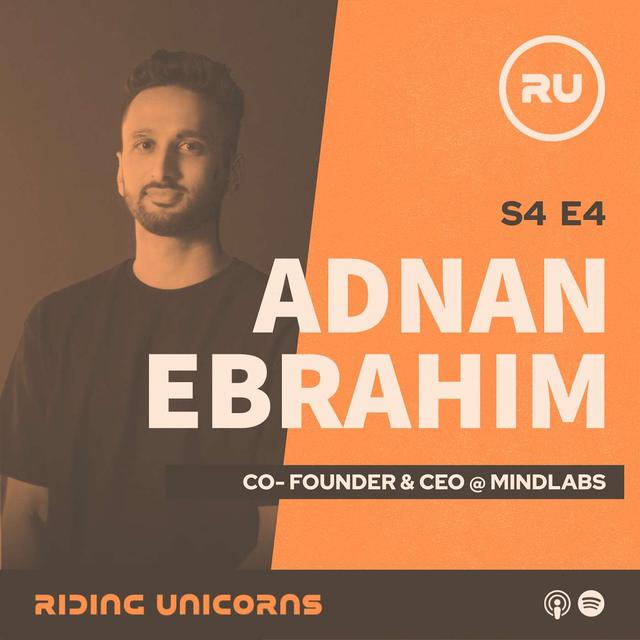 S4E4 - Adnan Ebrahim, Co-Founder & CEO @ MindLabs - podcast episode cover