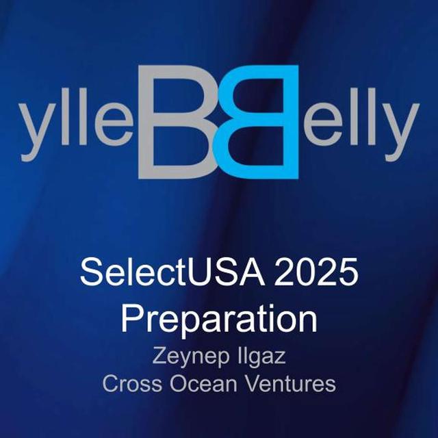 SelectUSA Investment Summit Preparation with Zeynep Ilgaz from Cross Ocean Ventures - podcast episode cover
