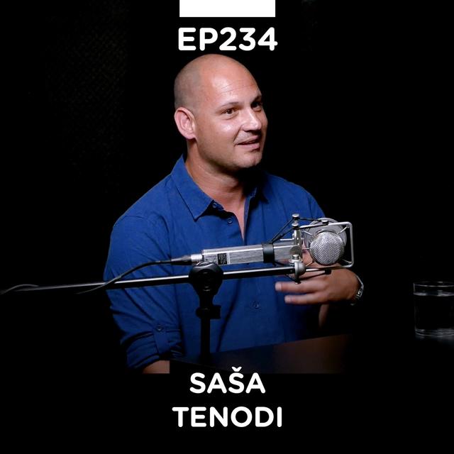 EP 234: Saša Tenodi, Surove strasti & Prodajni mindset - Pojačalo podcast - podcast episode cover