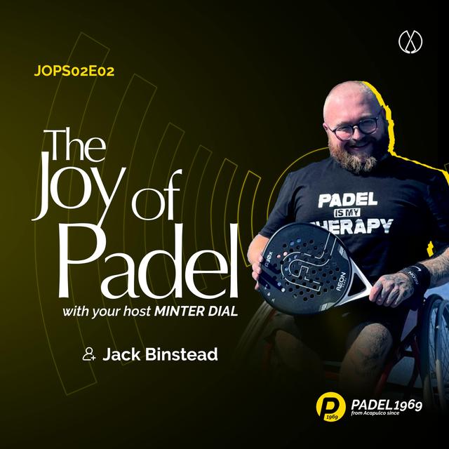 Adaptive Padel - The Inspiring Story of Jack Binstead, founder of Team GB (JOPS02E02) - podcast episode cover