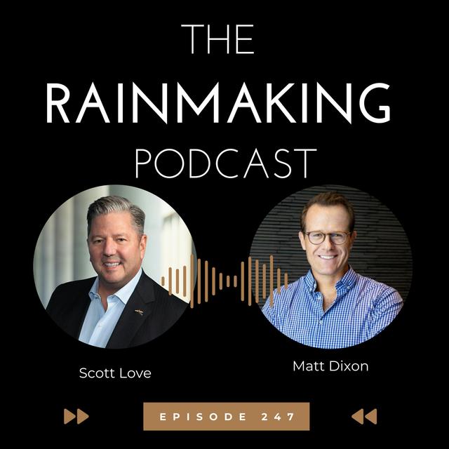 TRP 247: The Activator Advantage: What Today’s Rainmakers do Differently with Matt Dixon - podcast episode cover