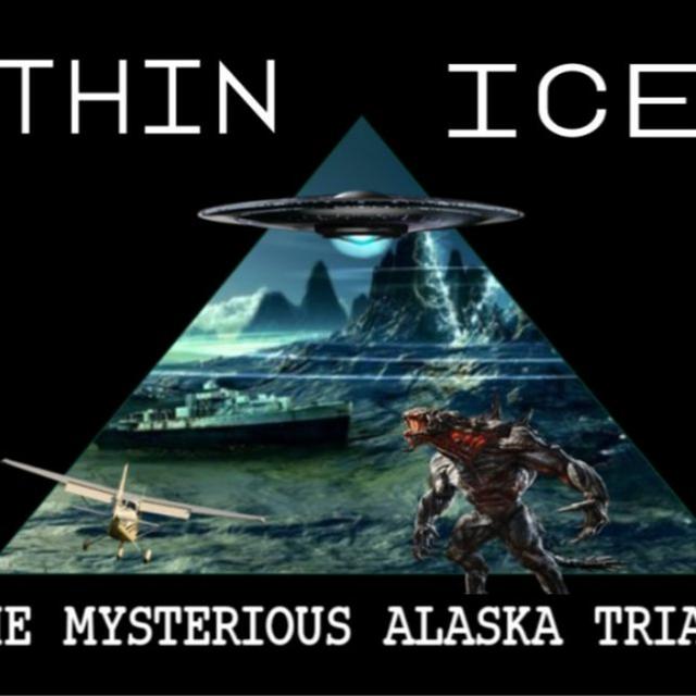 Show sample for 9/28/23: THIN ICE – THE MYSTERIOUS ALASKA TRIANGLE W/ STEVE STOCKTON - podcast episode cover