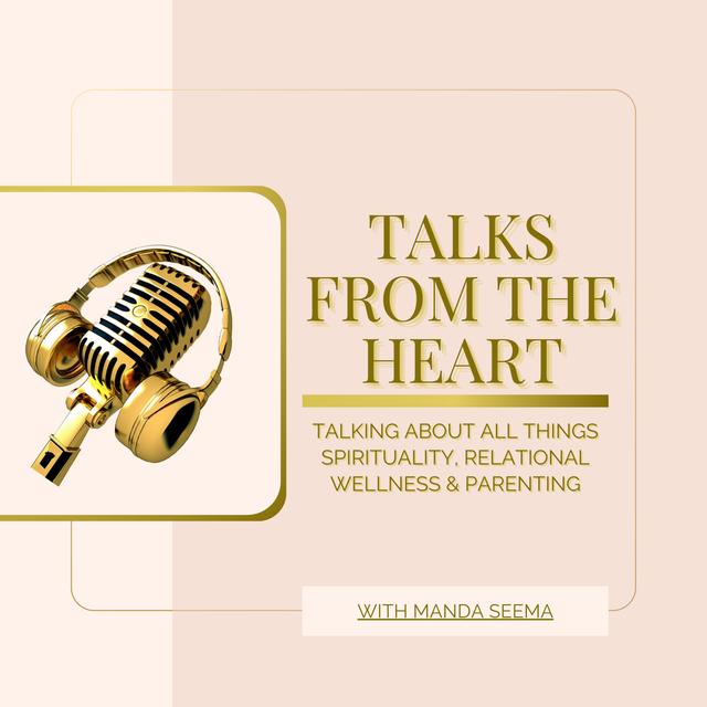 Announcement and Introduction of Talk From The Heart With Manda - podcast episode cover