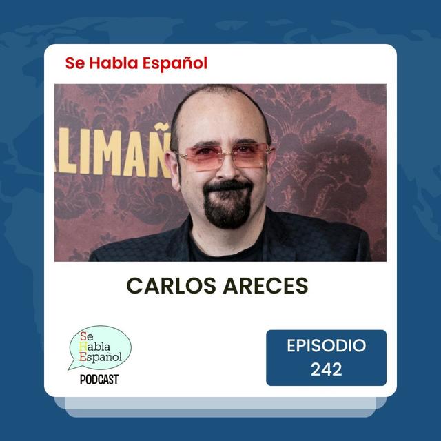 Episodio 242: Carlos Areces - podcast episode cover