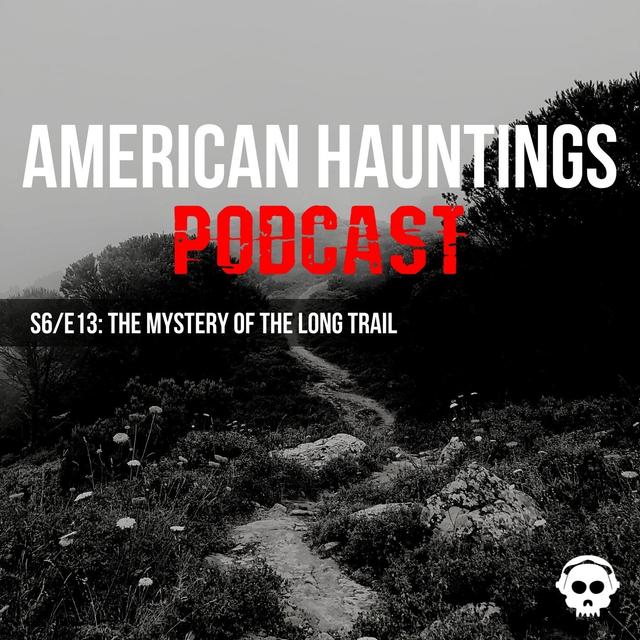 The Mystery Of The Long Trail - podcast episode cover