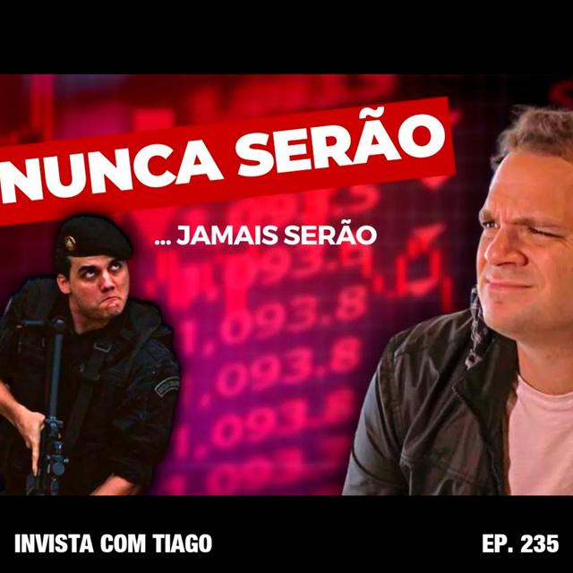 Ep. 235 - ONDE NÃO INVESTIR EM 2023 - podcast episode cover